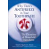 Why There''s Antifreeze in Your Toothpaste by Simon Quellen Field