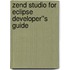 Zend Studio for Eclipse Developer''s Guide