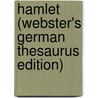 Hamlet (Webster's German Thesaurus Edition) by Inc. Icon Group International