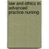 Law And Ethics In Advanced Practice Nursing