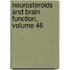 Neurosteroids and Brain Function, Volume 46