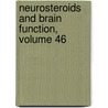 Neurosteroids and Brain Function, Volume 46 door Ronald J. Bradley