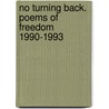 No Turning Back. Poems of Freedom 1990-1993 door Dibussi Tande