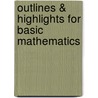 Outlines & Highlights For Basic Mathematics door Cram101 Reviews