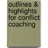 Outlines & Highlights For Conflict Coaching