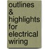 Outlines & Highlights For Electrical Wiring