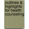 Outlines & Highlights For Health Counseling by Richard Blonna