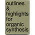 Outlines & Highlights For Organic Synthesis