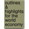 Outlines & Highlights For The World Economy by Cram101 Reviews