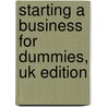 Starting A Business For Dummies, Uk Edition by Colin C. Barrow