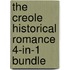 The Creole Historical Romance 4-in-1 Bundle