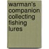 Warman's Companion Collecting Fishing Lures
