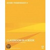 Adobe® FrameMaker® 9 Classroom in a Book® by Adobe Creative Team
