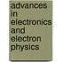 Advances in Electronics and Electron Physics
