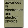 Advances in Electronics and Electron Physics by Kenneth O. Morgan