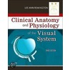 Clinical Anatomy Of The Visual System E-Book by Lee Ann Remington