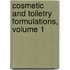 Cosmetic and Toiletry Formulations, Volume 1