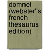 Domnei (Webster''s French Thesaurus Edition) by Inc. Icon Group International