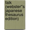Falk (Webster''s Japanese Thesaurus Edition) door Inc. Icon Group International