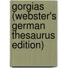 Gorgias (Webster's German Thesaurus Edition) door Inc. Icon Group International