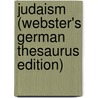 Judaism (Webster's German Thesaurus Edition) by Inc. Icon Group International