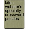 Kits - Webster's Specialty Crossword Puzzles door Inc. Icon Group International