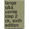 Lange Q&a Usmle Step 2 Ck, Sixth Edition door Carlyle H. Chan