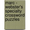 Marc - Webster's Specialty Crossword Puzzles door Inc. Icon Group International