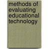 Methods of Evaluating Educational Technology door Walt Heinecke