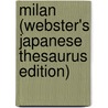 Milan (Webster's Japanese Thesaurus Edition) door Inc. Icon Group International