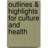 Outlines & Highlights For Culture And Health door Michael Winkelman