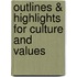 Outlines & Highlights For Culture And Values