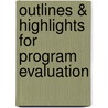 Outlines & Highlights For Program Evaluation door Emil Posavac