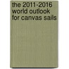 The 2011-2016 World Outlook for Canvas Sails door Inc. Icon Group International