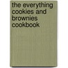 The Everything Cookies And Brownies Cookbook door Marye Audet