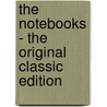 The Notebooks - The Original Classic Edition door Leonardo Da Vinci