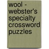 Wool - Webster's Specialty Crossword Puzzles door Inc. Icon Group International
