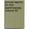 Annual Reports On Nmr Spectroscopy, Volume 50 by Webb Graham Webb