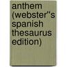 Anthem (Webster''s Spanish Thesaurus Edition) by Reference Icon Reference