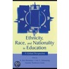 Ethnicity, Race, and Nationality in Education door Nobuo Shimahara