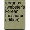 Ferragus (Webster's Korean Thesaurus Edition) by Inc. Icon Group International