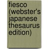 Fiesco (Webster's Japanese Thesaurus Edition) door Inc. Icon Group International