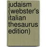 Judaism (Webster's Italian Thesaurus Edition) by Inc. Icon Group International