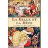 La Belle Et La B door Jeanne Marie Leprince de Beaumont
