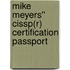 Mike Meyers'' Cissp(r) Certification Passport