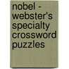 Nobel - Webster's Specialty Crossword Puzzles door Inc. Icon Group International