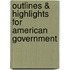 Outlines & Highlights For American Government
