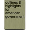 Outlines & Highlights For American Government door Professor Kenneth Dautrich