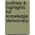 Outlines & Highlights For Knowledge Democracy