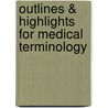 Outlines & Highlights For Medical Terminology door Cram101 Reviews